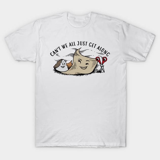 can't we all just get along gift for you T-Shirt by Griseldasion_shop